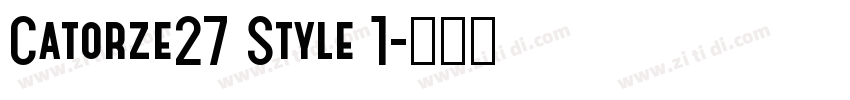 Catorze27 Style 1字体转换